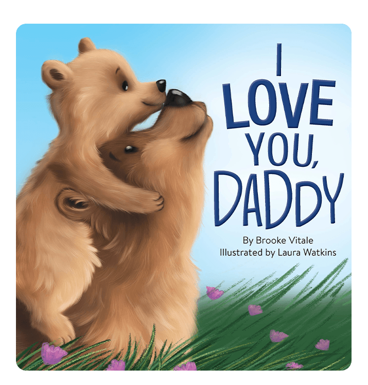 I Love You, Daddy Little Hippo Books Children's Chunky Padded Board Book Bedtime Story family