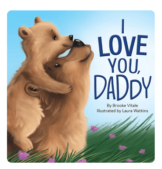 I Love You, Daddy Little Hippo Books Children's Chunky Padded Board Book Bedtime Story family