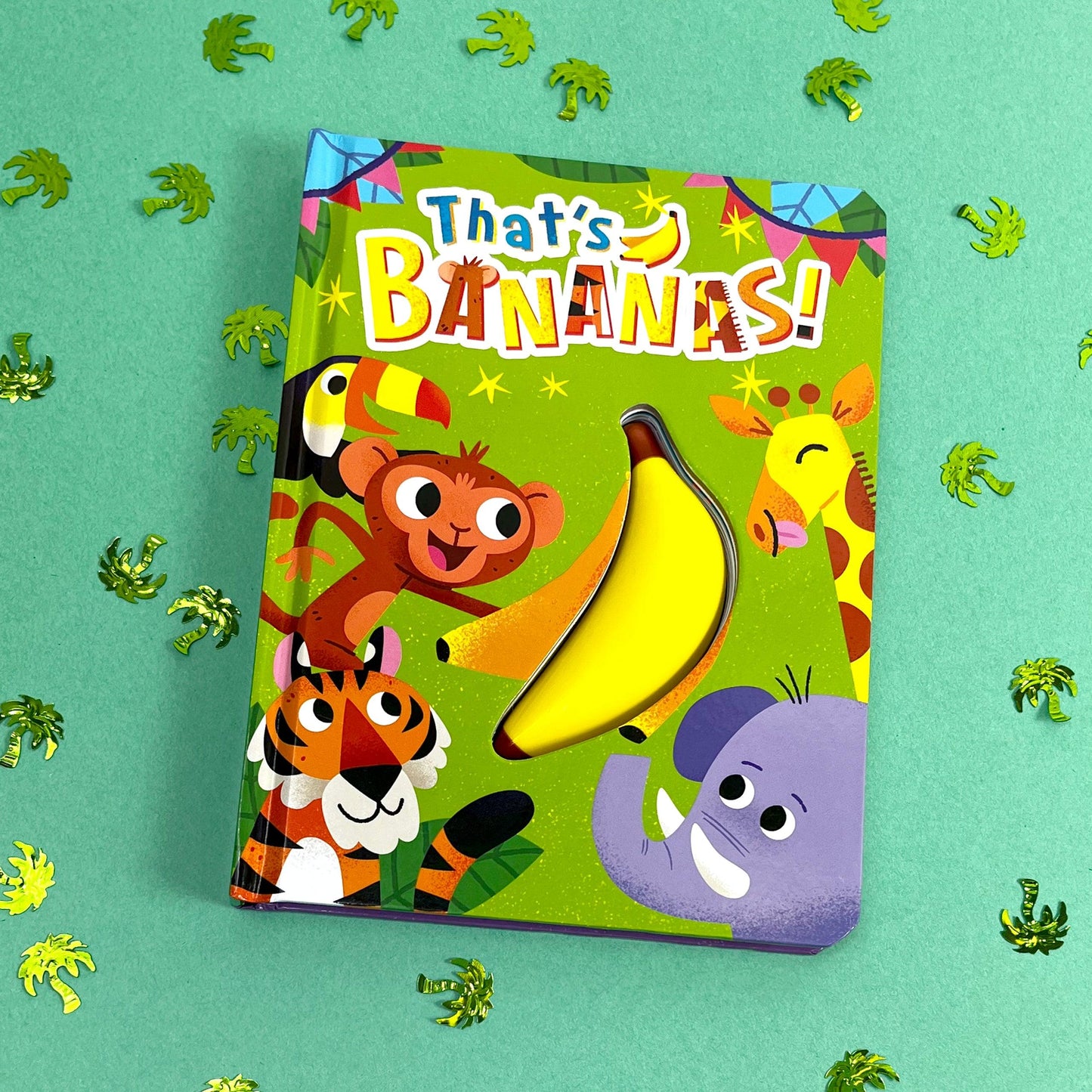 Little Hippo Books Touch and Feel with Squishy Foam That's Bananas