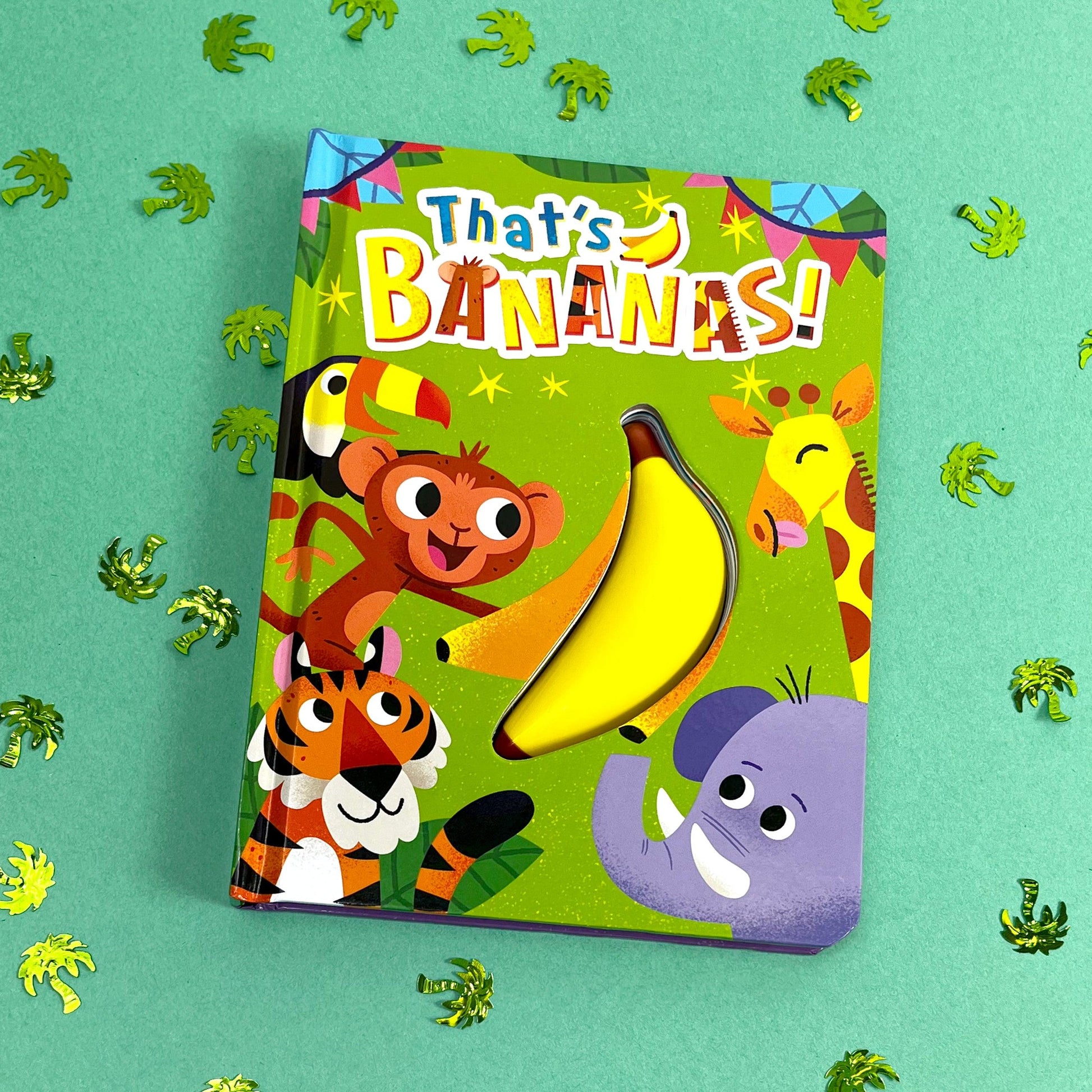 Little Hippo Books Touch and Feel with Squishy Foam That's Bananas